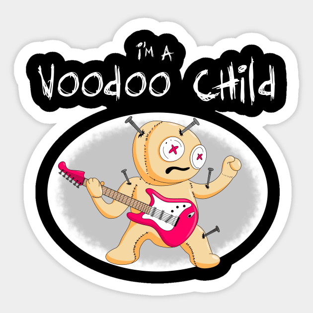 I'm A Voodoo Child Sticker by Slap Cat Designs